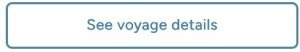 Voyage details Button